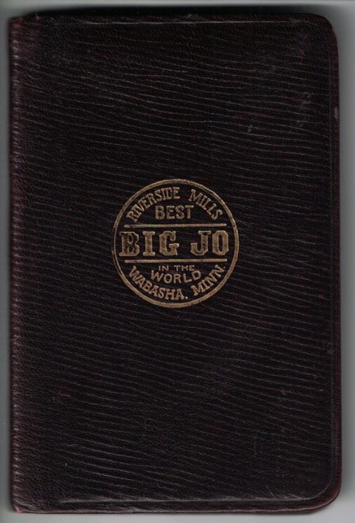 Big Jo, Riverside Mills, Best in the World, Wabasha Minn. pocket-size notebook [1919]