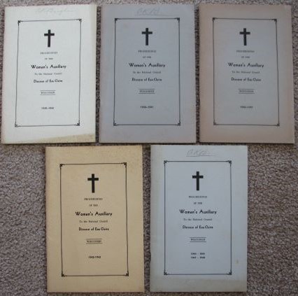 Proceedings of the Woman's Auxiliary to the National Council: Diocese of Eau Claire, Wisconsin [Five Issues dated between 1939 and 1943]