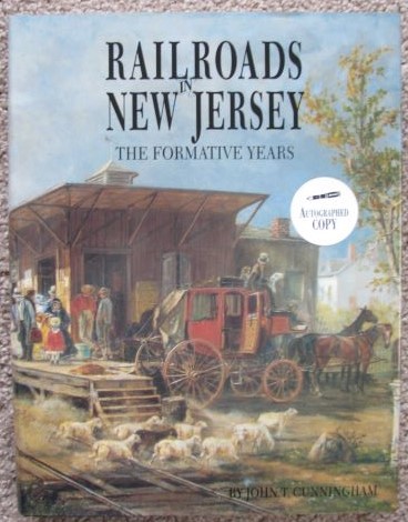 Railroads in New Jersey: The Formative Years