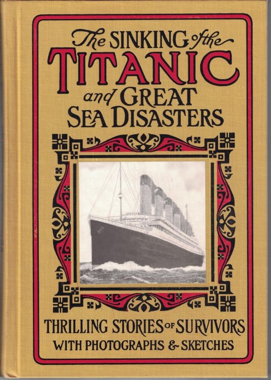 Sinking of the Titanic and Great Sea Disasters
