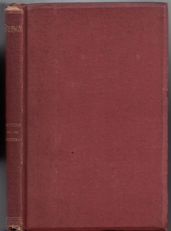Fors Clavigera: Letters to the Workmen and Labourers of Great Britain