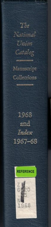 The National Union Catalog of Manuscript Collections: 1968, with Index for 1967-1968