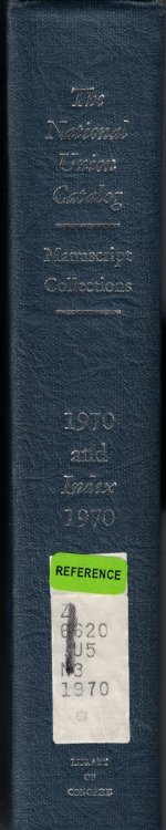 The National Union Catalog of Manuscript Collections: 1970, with Index for 1970