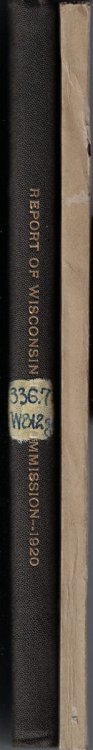 2 Volumes of: Biennial Report of the Wisconsin State Tax Commission to the Governor and Legislature [Includes: Tenth Biennial 1920; and Twelfth Biennial 1924]