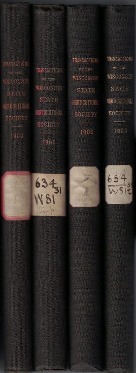 Four Volumes of: Annual Report of the Wisconsin State Horticultural Society (1900, 1901, 1902, & 1903) [Volumes XXX - XXXIII]