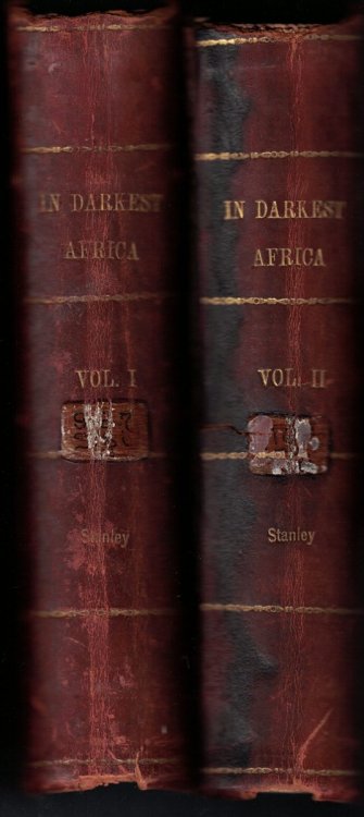 In Darkest Africa, or the Quest, Rescue, and Retreat of Emin Governor of Equatoria (2 volume set)