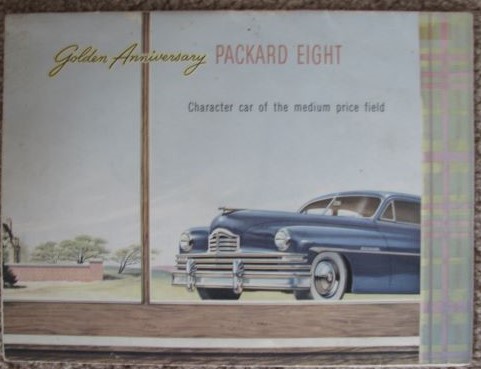 Golden Anniversary Packard Eight [1949] [sales brochure]
