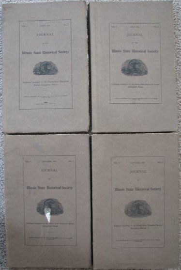 Four Issues of the Journal of the Illinois State Historical Society: Volume 7, Numbers 1, 2, 3, & 4 [1914-1915]