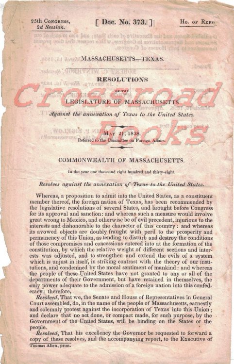 Resolutions of the Legislature of Massachusetts Against the annexation of Texas to the United States, May 21, 1838 - Doc. No. 373, 25th Congress, 2d Sessions (Massachusetts House of Representatives)