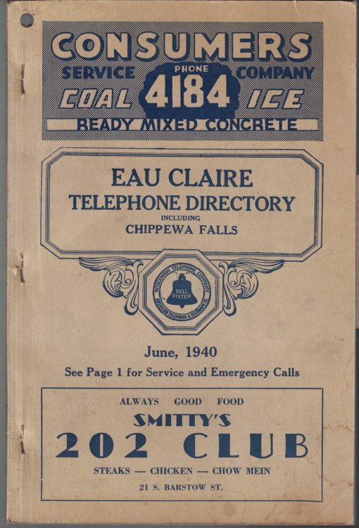 Eau Claire Telephone Directory, Including Chippewa Falls; June, 1940