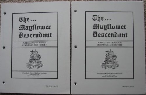 [Two Issues of] The Mayflower Descendant: A Magazine of Pilgrim Genealogy And History. Vol. 43, No. 1, January, 1993 And Vol. 43, No. 2, July, 1993 [loose-leaf]