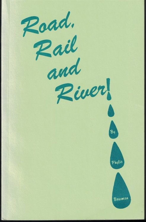 Road, Rail and River!