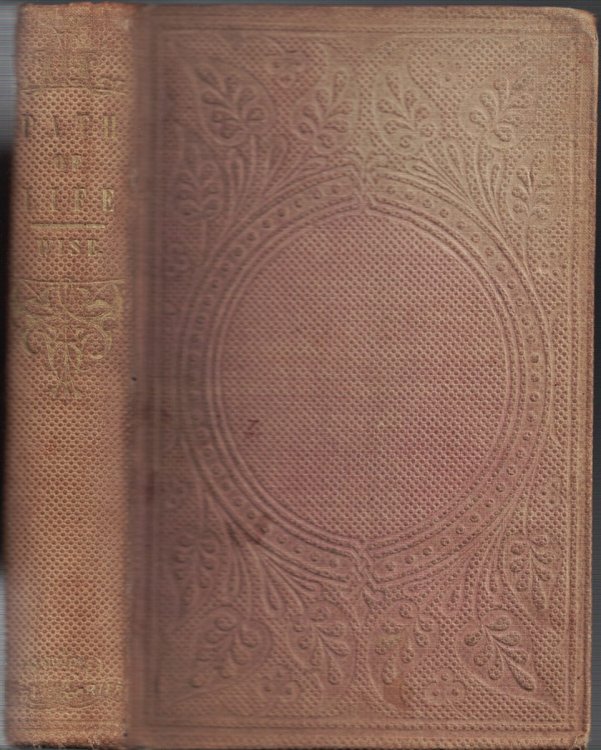 The Path of Life: Or, Sketches of the Way to Glory and Immortality. A Help for Young Christians