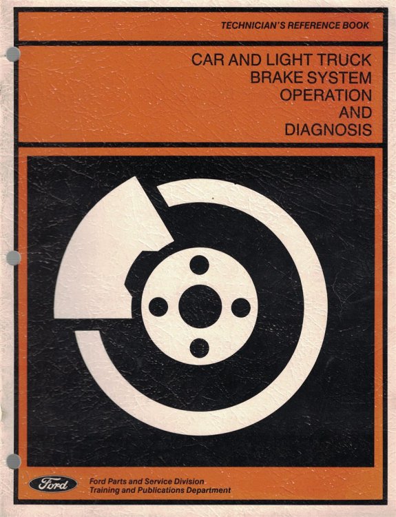Ford Car and Light Truck Brake System Operation and Diagnosis (Technician's Reference Book) [1985]
