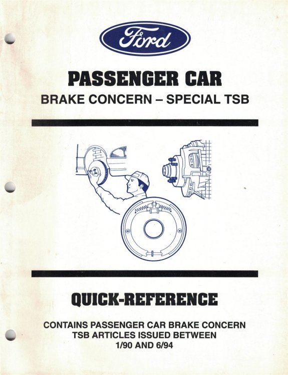 Ford Passenger Car Brake Concern - Special TSB. (Quick Reference: Contains Passenger Car Brake Concern TSB Articles Issued Between 1/90 and 6/94)