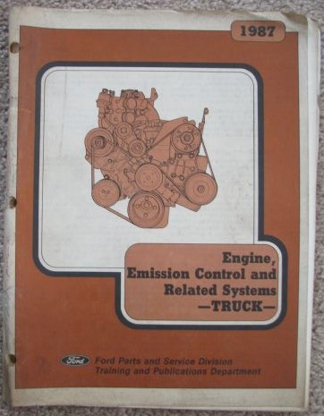 [Ford] 1987 Engine, Emission and Related Systems - Truck