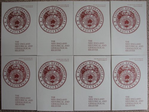 The New England Historical and Genealogical Register (Includes two volumes in 8 quarterly issues: Volume CXLVIII, January/April/July/October, 1994; and Volume CXLIX, January/April/July/October, 1995