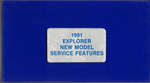 1991 [Ford] Explorer New Model Service Features [VHS]