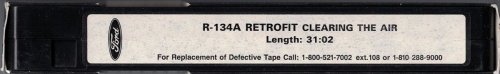 Ford R-134A Retrofit, Clearing the Air [VHS]