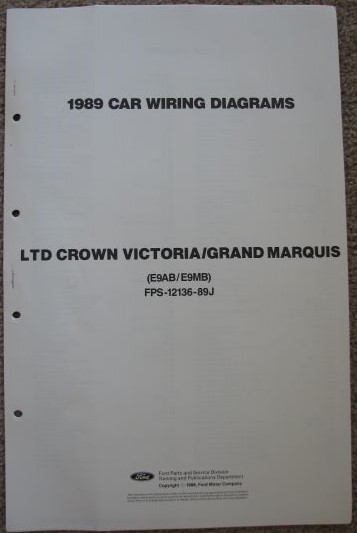 1989 Ford Car Wiring Diagrams: Ford LTD Crown Victoria / Mercury Grand Marquis (E9AB/E9MB) [Loose Leaf]