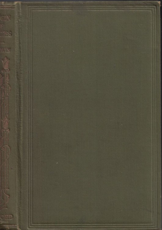 On the Origin of Species: By Means of Natural Selection, or The Preservation of Favoured Races in the Struggle for Life