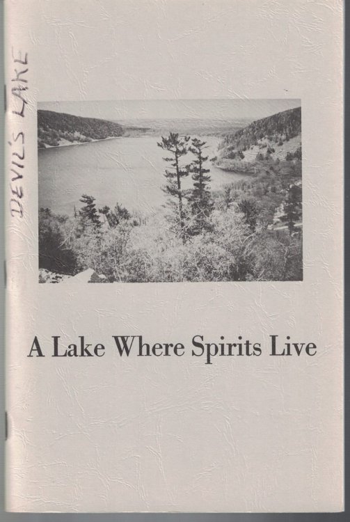 A Lake Where Spirits Live: A Human History Of The Midwest's Most Popular Park