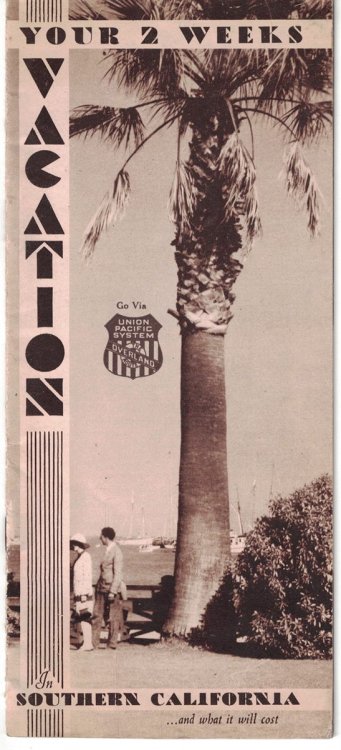 Your 2 Weeks Vacation in Southern California [ca 1920's Tourist Brochure]