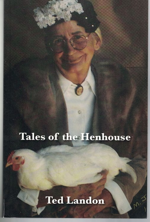 Tales of the Henhouse