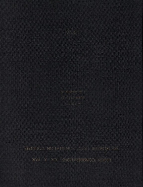 Design Considerations for a Pair Spectrometer Using Scintillation Counters: A Thesis Submitted to Case Institute of Technology in Partial Fulfillment of the Requirements for the Degree of Master of Science in Physics