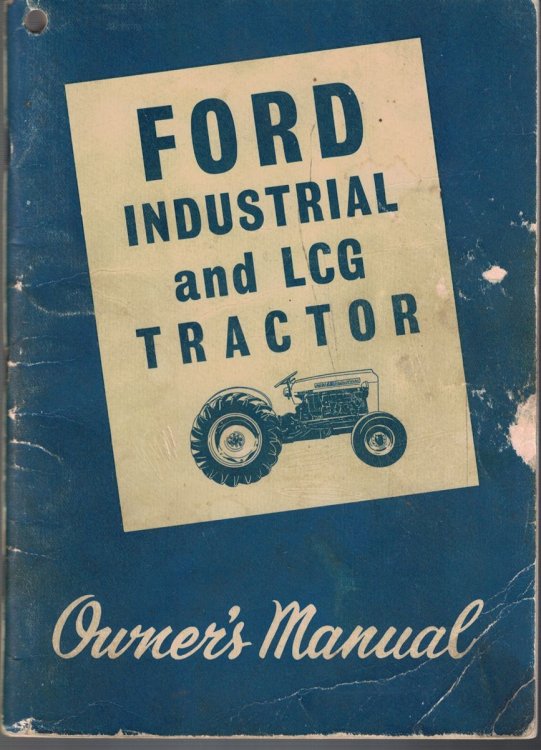 Ford Series 2000 and 4000 Industrial and L.C.G. Tractor Owner's Manual