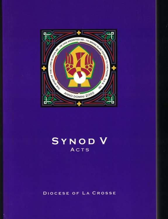 Synod V Acts: Celebrated June 22 - 14, 2000