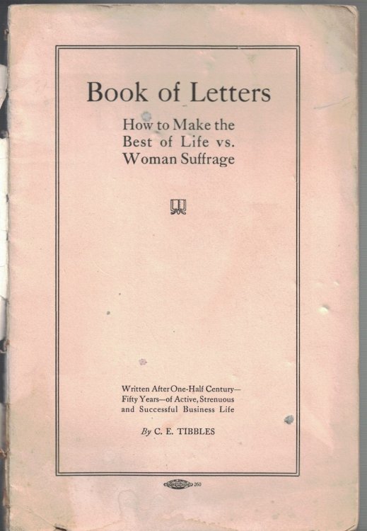 Book of Letters: How to Make the Best of Life vs. Woman Suffrage