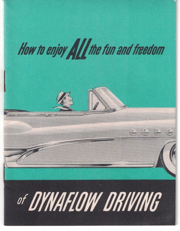 How to enjoy ALL the fun and freedom of Dynaflow Drive [1951 Buick Dynaflow Brochure]