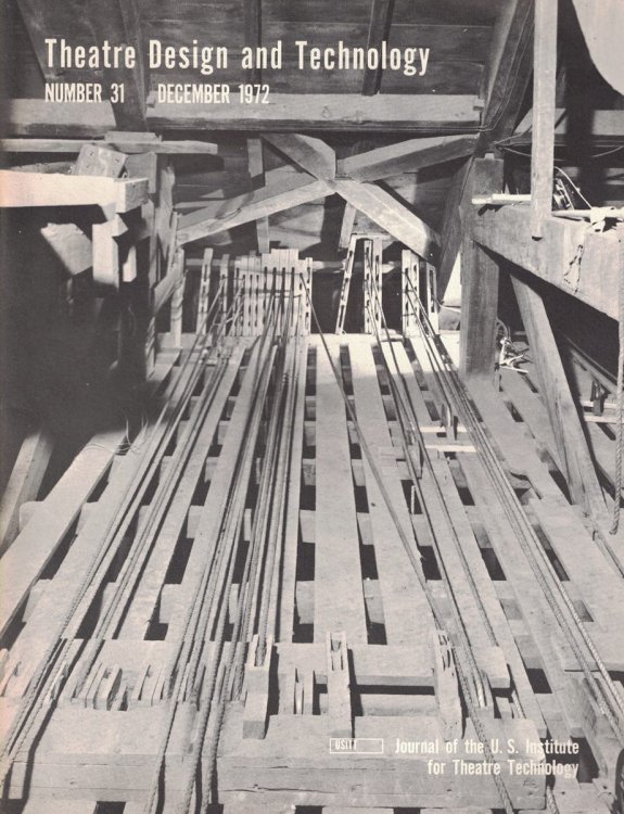 Theatre Design and Tchnology: Number Thirty-One - December, 1972 (Journal of the U. S. Institute for Theatre Technology)