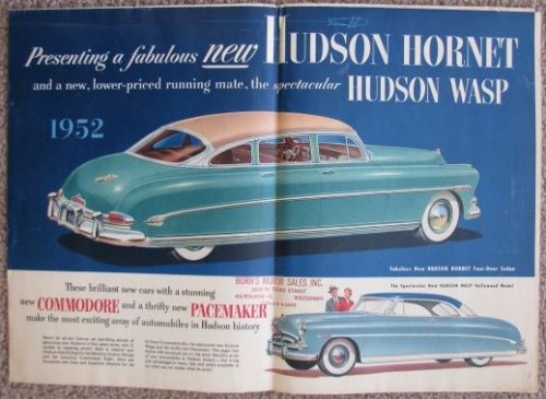 Presenting a fabulous new Hudson Hornet, and a new, lower-priced running mate, the spectacular Hudson Wasp [1952 sales brochure]