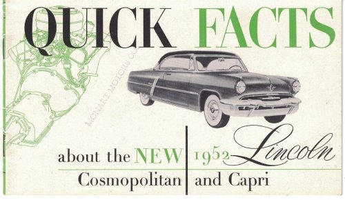 Quick Facts: About the New 1952 Cosmopolitan and Capri [1952 Lincoln Dealer Sales Brochure]