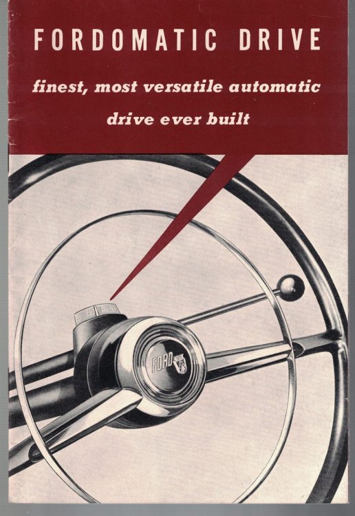 Fordomatic Drive: finest, most versatile automatic drive ever built [1952 Ford Dealer Sales Brochure]