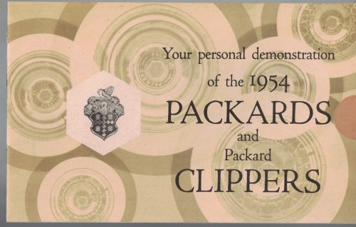 Your personal demonstration of the 1954 Packards and Packard Clippers [1954 Packard Dealer Sales Brochure]