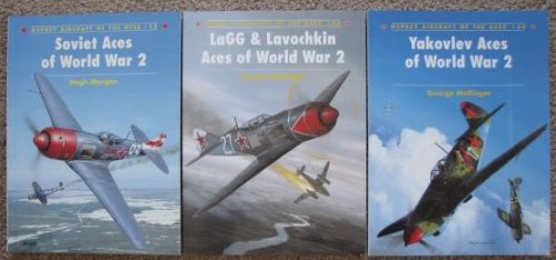 [Lot of 3] Osprey Aircraft of the Aces: Includes #15 - Soviet Aces of World War 2; #56 - LaGG & Lavochkin Aces of World War 2; and #64 - Yakovlev Aces of World War 2