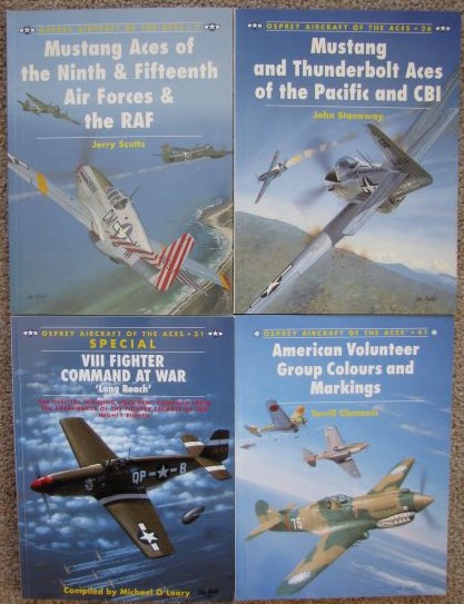 [Lot of 4] Osprey Aircraft of the Aces: Includes #7 -Mustang Aces of the Ninth & Fifteenth Air Forces & the RAF; #26 -Mustang and Thunderbolt Aces of the Pacific and CBI; #31-VIII Fighter Command at War; and #41 -American Volunteer Group Colors & Markings