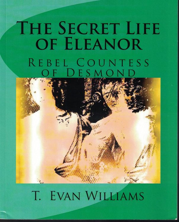The Secret Life of Eleanor, Rebel Countess of Desmond: Book One, Young Eleanor Butler
