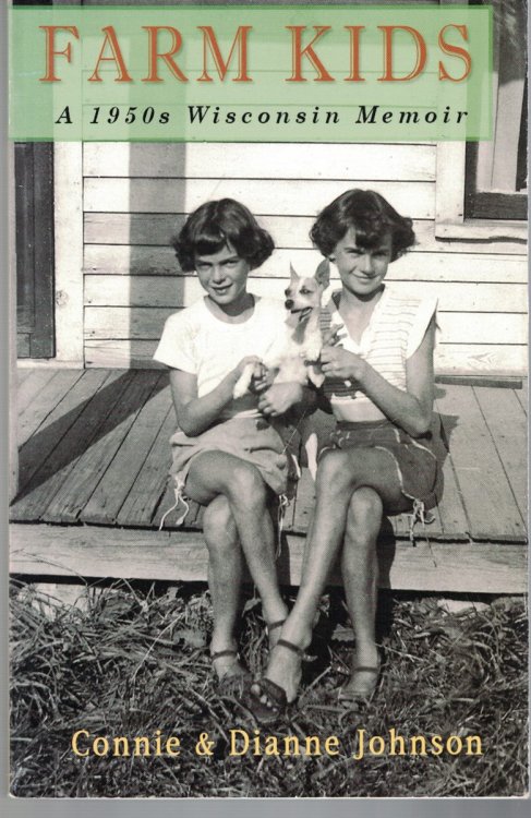 Image for Farm Kids: A 1950s Wisconsin Memoir Farm Kids: A 1950s Wisconsin Memoir