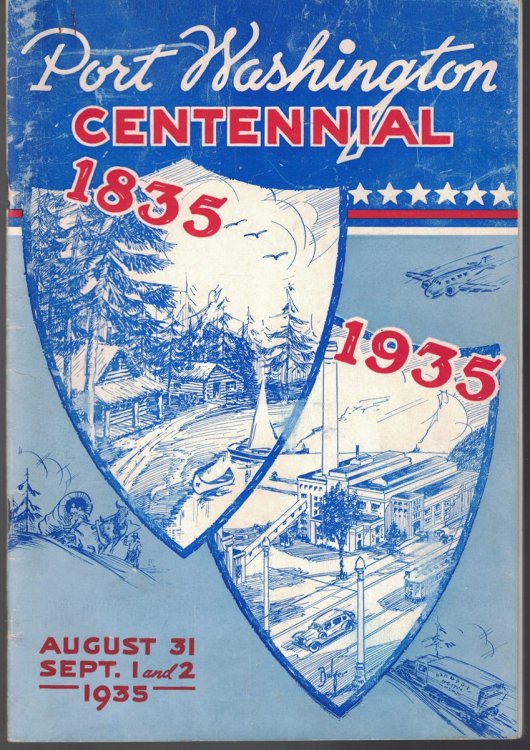 Port Washington Centennial, 1835-1935: One Hundred Years of Progress (August 31, Sept. 1 and 2, 1935) [Wisconsin]