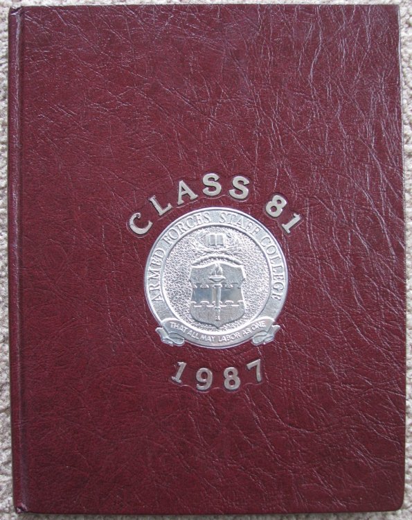 Armed Forces Staff College, Class 81: January 26 - June 26, 1987 [Yearbook]