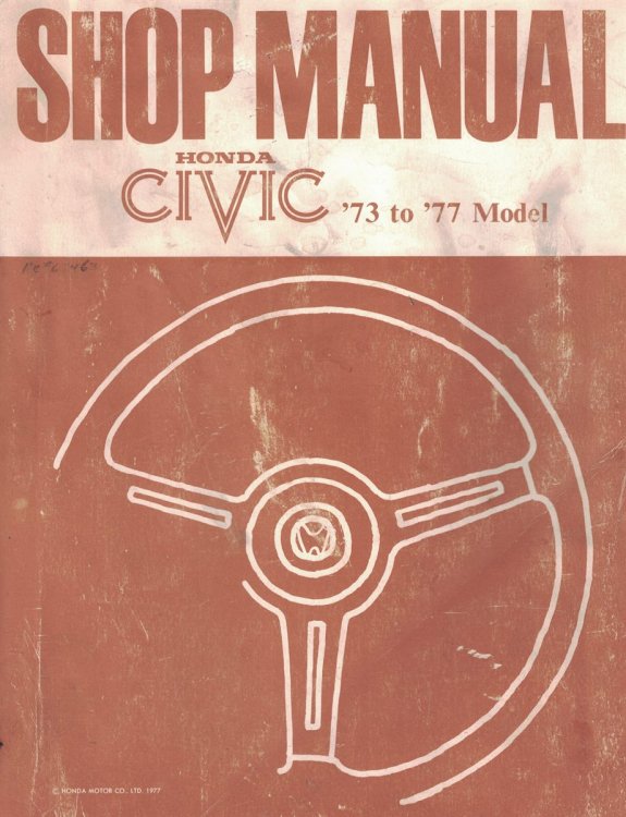 Honda Civic Shop Manual. '73 to '77 Model [Original 1973 - 1977 Service Manual]