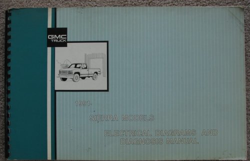 1991 GMC Truck - Sierra Models: Electrical Diagrams and Diagnosis Manual