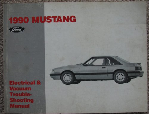 1990 Ford Mustang Electrical & Vacuum Troubleshooting Manual (EVTM)