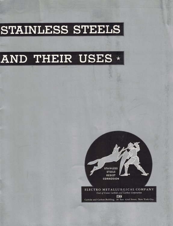 Stainless Steels and Their Uses brochure [acquired at the 1933 Chicago World's Fair] [ephemera] [printed for the Electro Metallurgical Company]