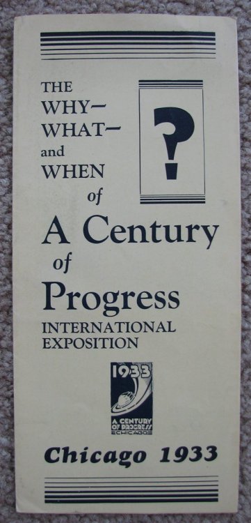 The Why- What- and When of A Century of Progree International Exposition, 1933 [1933 Chicago World's Fair] [ephemera]