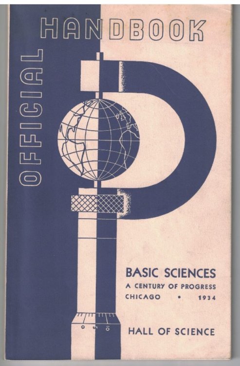 Official HandBook: Of Exhibits in the Division of the Basic Sciences, Hall of Science [acquired at the 1934 Chicago World's Fair]